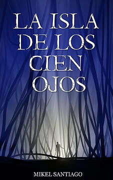 La Isla de los 100 ojos (y otros relatos de terror y fantasía)